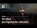 ERUPCIÓN EN LA PALMA: 50 años persiguiendo volcanes | Reportaje