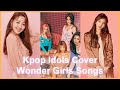 Kpop Idols Cover Wonder Girls Songs (Until 2020)