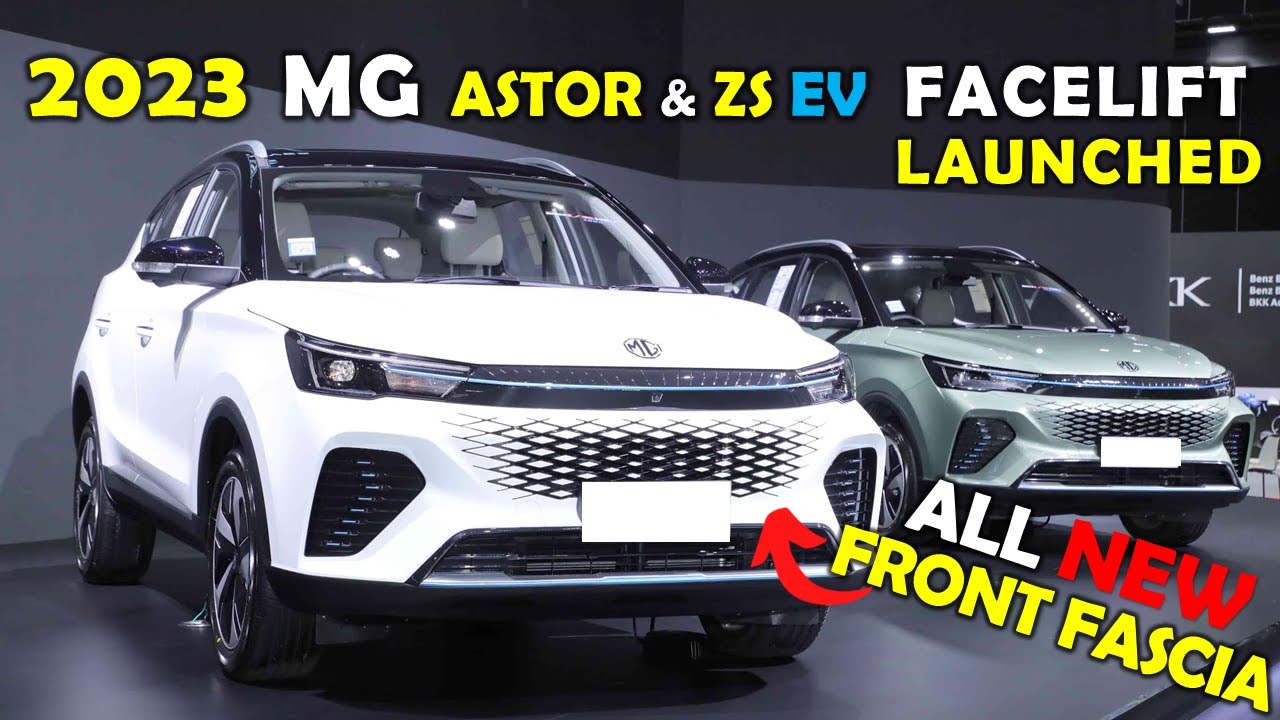 MG ZS EV 2023 MG Astor Facelift 2023 New Model Launch Date 2023 MG MG ZS EV 2023 MG Astor Facelift 2023 New Model Launch Date 2023 MG