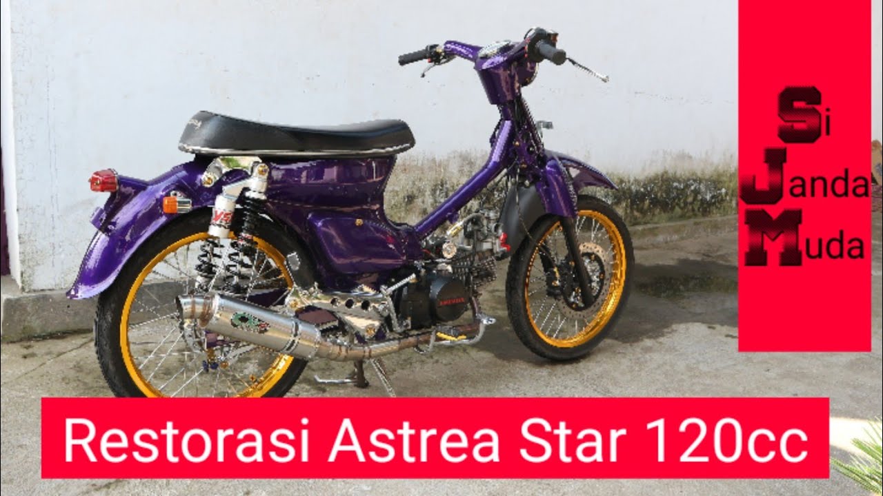 Restorasi Astrea Star 120cc Milik Juragan Istana Rawit Bondowoso