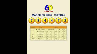 6-DIGIT (6D) LOTTO RESULTS - 03 MARCH2026 (TUESDAY) | Winning Prize Payouts #lottoresult
