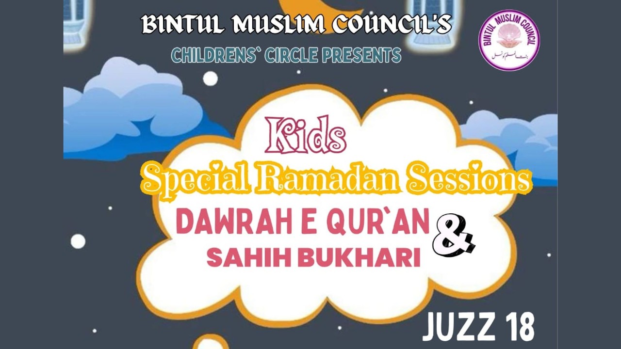 RAMADAN CHILDREN'S CIRCLE | JUZZ 18