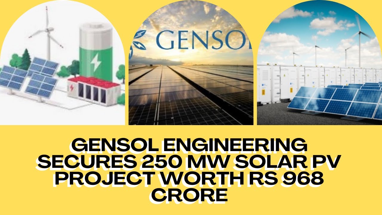 Gensol Engineering Secures 250 MW Solar PV Project Worth Rs 968 Crore ...