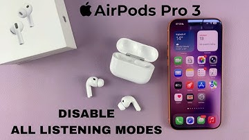 Airpods Pro 3: How To Turn Off ALL Listening Modes