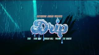 Disturbing London x Tinie x Yxng Bane x Ivorian Doll x Poundz – Drip (Slowed+Reverb+Bass)