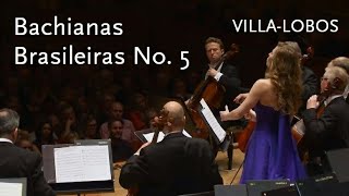 Bachianas Brasileiras No. 5 • Villa-Lobos • Barbara Hannigan chords