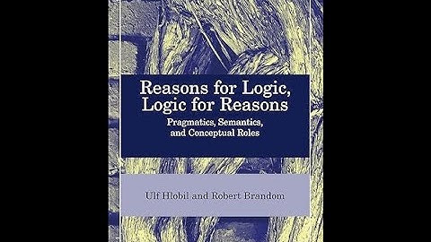 2. "Language and the Structure of Reasons"  Brandom