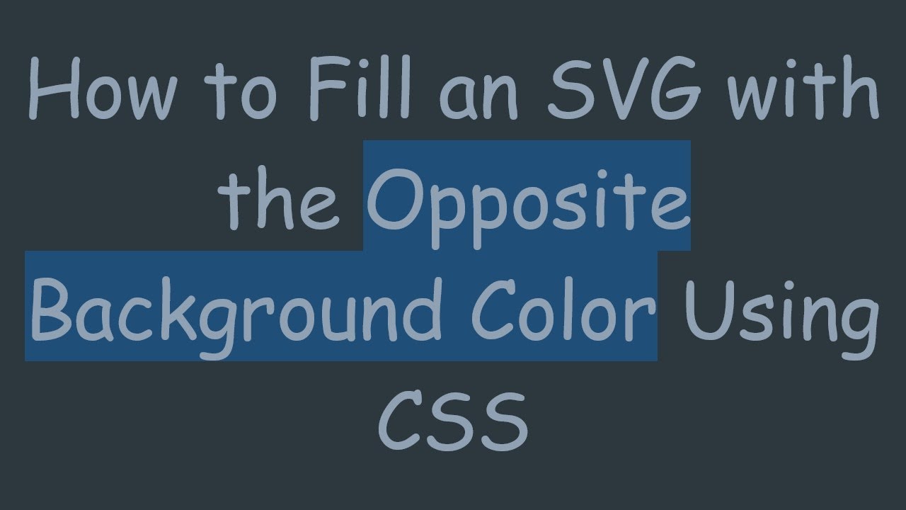 How to Fill an SVG with the Opposite Background Color Using CSS