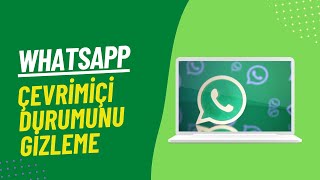 Whatsapp Çevri̇mi̇çi̇ Özelli̇ği̇ni̇ Kapatma - Whatsapp Çevrimiçi Olduğunu Gizleme