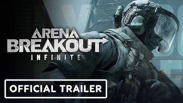 Arena Breakout: Infinite - Official Global PC Launch & Deep Dive Trailer | Into The Infinite 2024