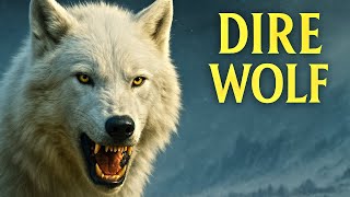 Dire Wolf: The Ice Age Predator That Ruled North America