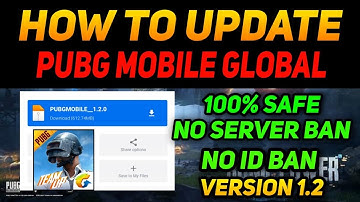 Pubg mobile 1.2 update | How to update Pubg mobile after ban
