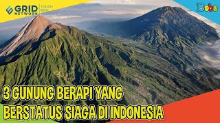 Fakta Menarik - Selain Semeru, Ini 3 Gunung yang Berstatus Siaga di Indonesia