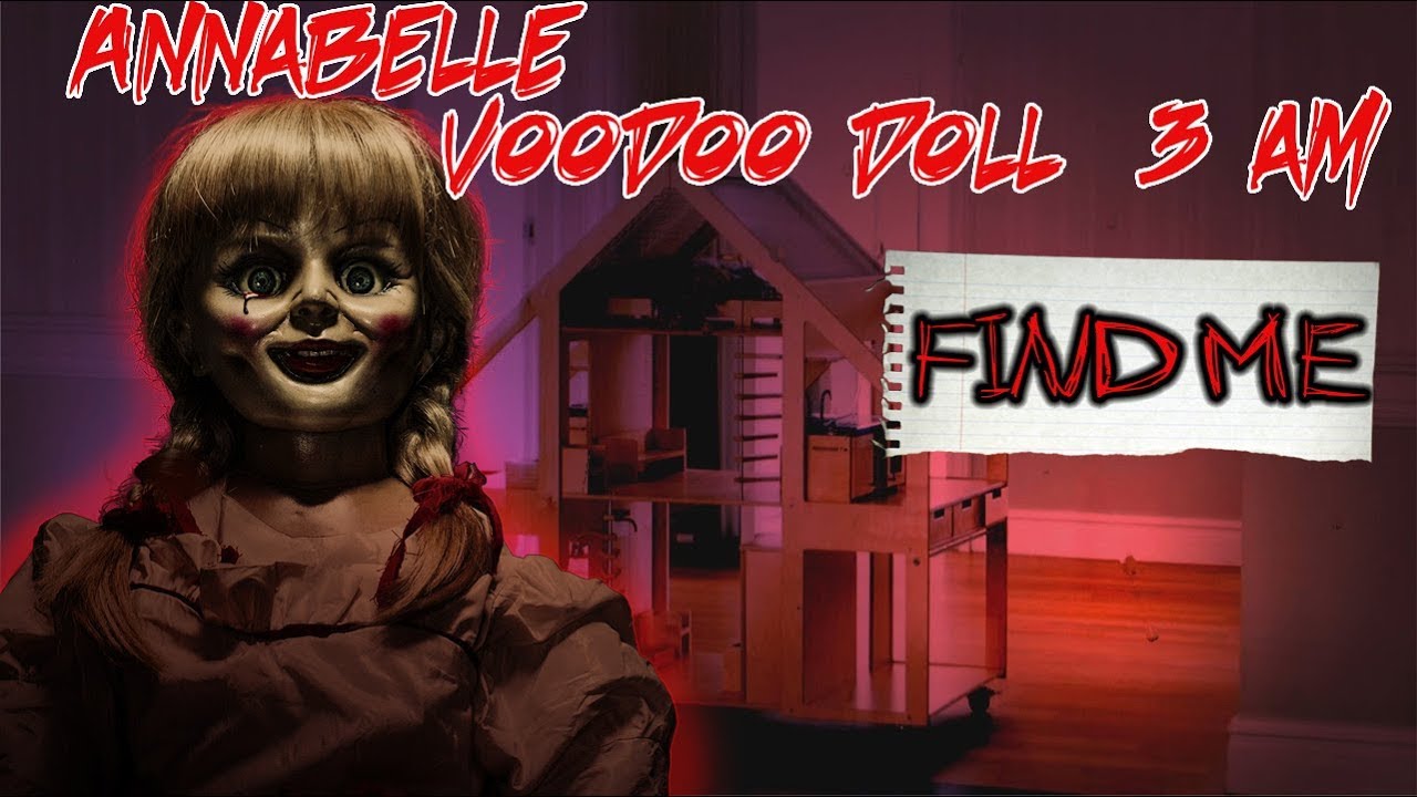 (SHE PLAYS) DO NOT PLAY WITH A ANNABELLE VOODOO DOLL AT 3 AM ...