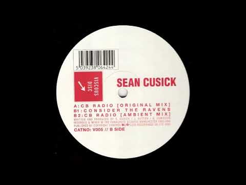 Sean Cusick — Sean Cusick ‎– CB Radio (Ambient Mix)