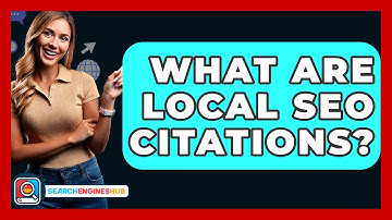 What Are Local SEO Citations? - SearchEnginesHub.com