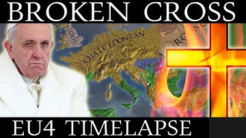 EU4 Timelapse: Broken Cross (Fall of Christianity) Mod
