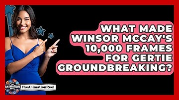 What Made Winsor McCay