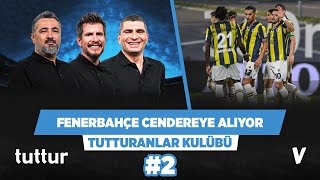 Fenerbahçe rakiplerini cendereye alıyor | Serdar Ali Çelikler, Ilgaz Çınar, Irmak Kazuk | #2