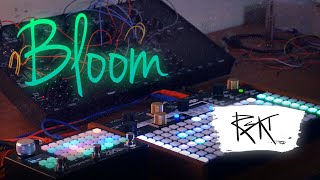 Bloom - RSKT (Deluge, AE Modular, Zoia)