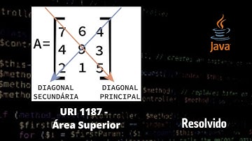 Calcule uma área localizada na parte superior de uma matriz em Java - URI 1187 - Beecrowd