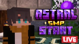 Playing The ASTRAL SMP LIVE!!! START!!!