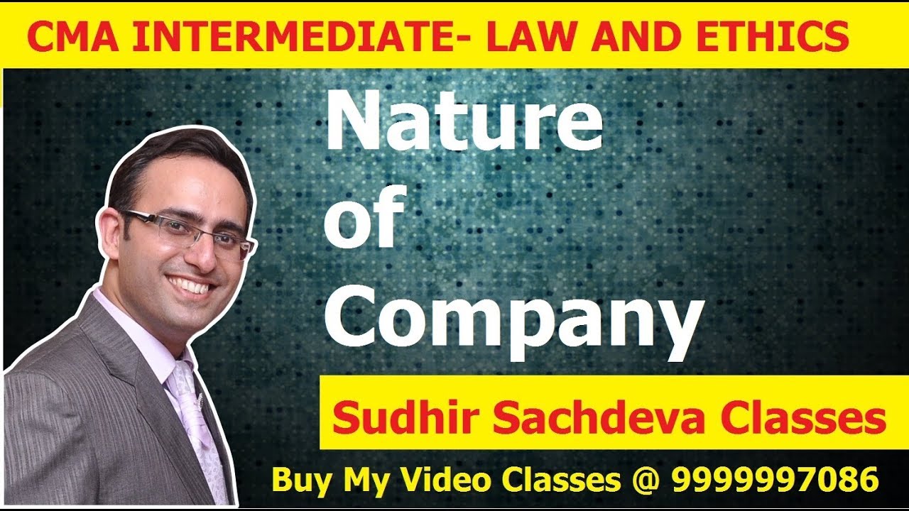 CMA Inter Law and Ethics  Nature of Company
