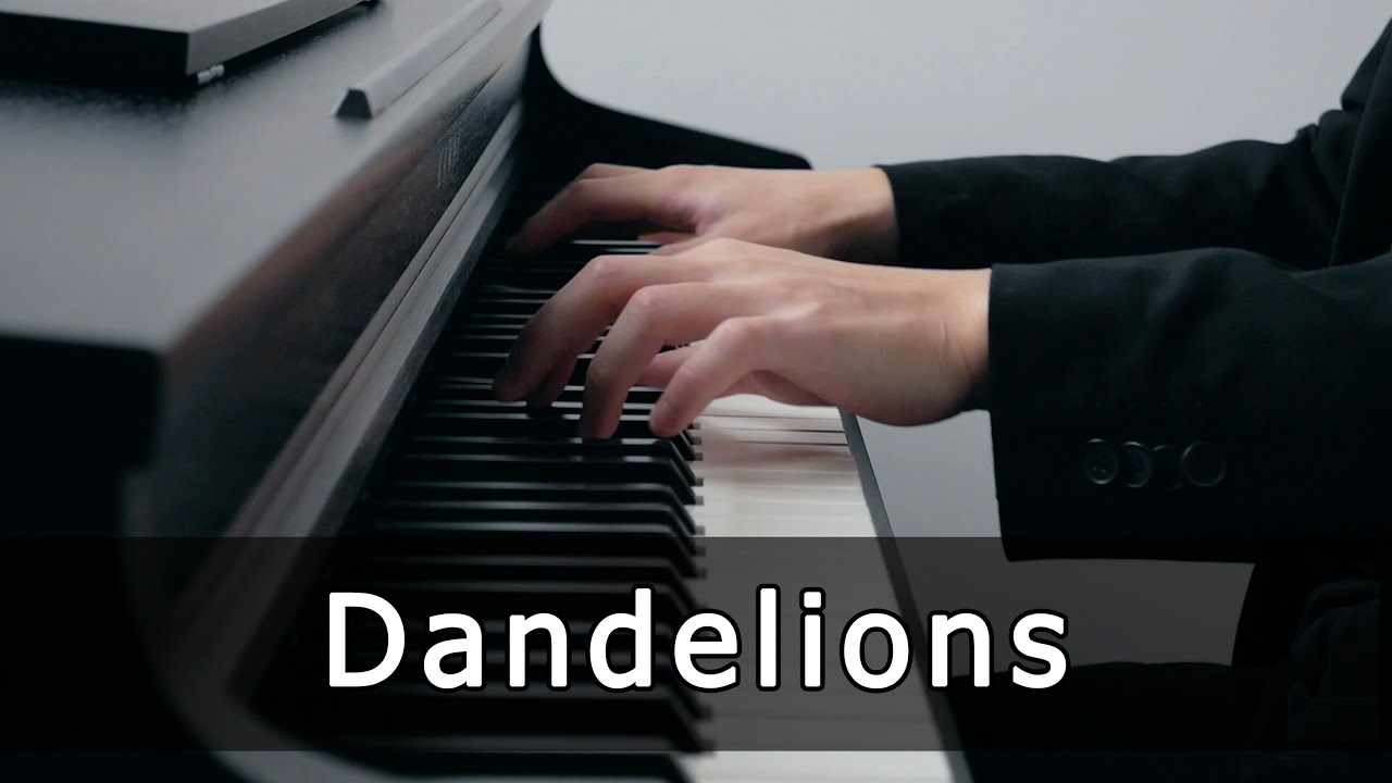 Dandelions - Ruth B. (Piano Cover by Riyandi Kusuma) Dandelions - Ruth B. (Piano Cover by Riyandi Kusuma)