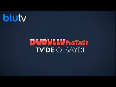 Dudullu Postası TV'de Olsaydı!