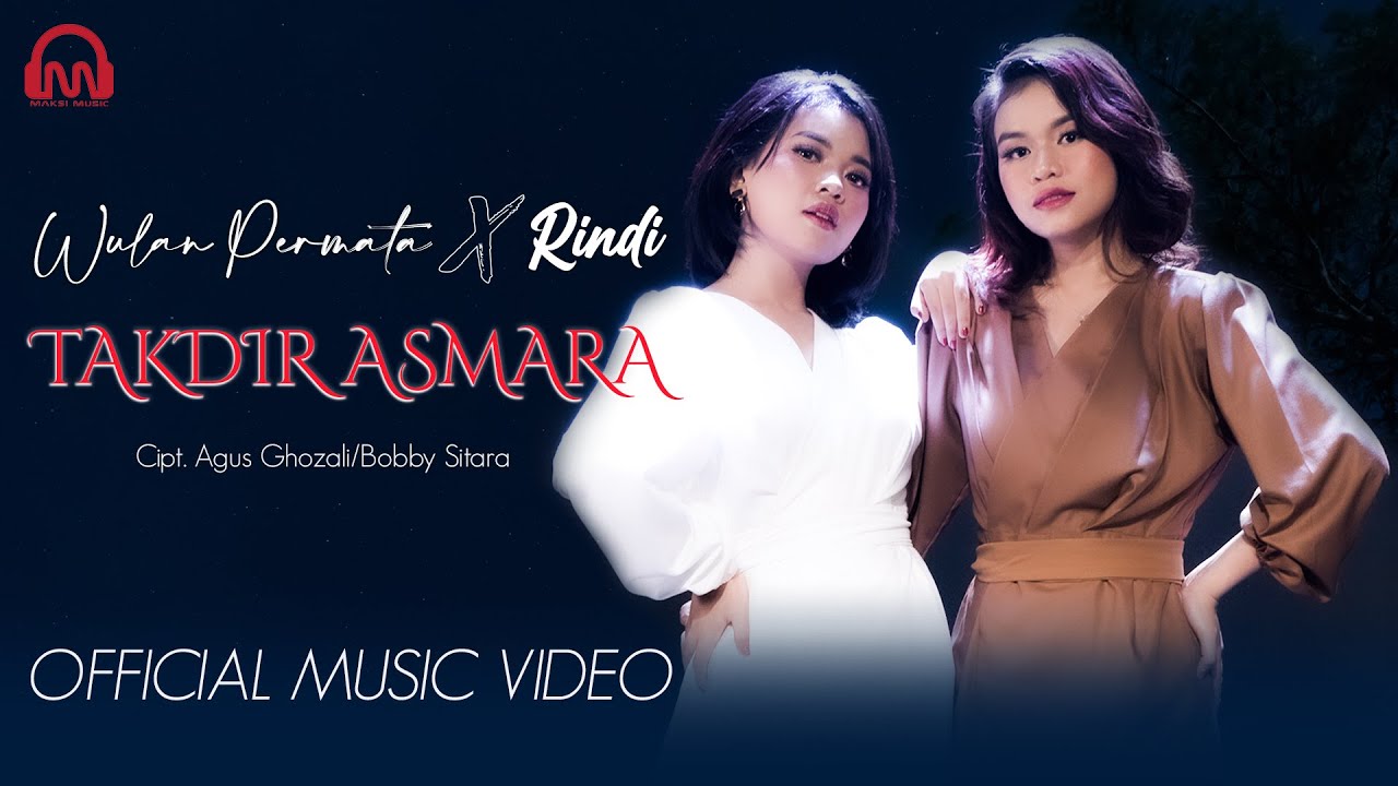Wulan Permata X Rindi -  Takdir Asmara | Official Music Video