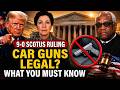 If You Keep a Gun in Your Car, (Supreme Court Rules 9–0) You Need to See This!