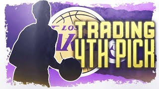 Lakers Trade the #4 Pick For...?
