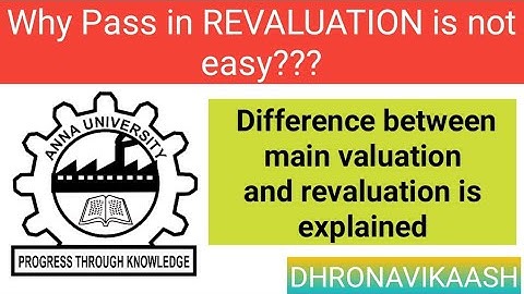 Why pass in REVALUATION is not easy?? | Main valuation vs Revaluation explained | DHRONAVIKAASH