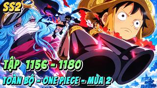 One Piece SS2 - Tập 1156 - 1180 | Băng Mũ Rơm Cùng Luffy Phiêu Lưu Elbaf | Anime79 Review