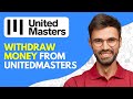 How to Withdraw Money From UnitedMasters | Get Paid - Easy (2026)