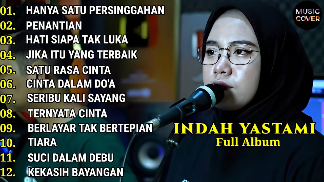 HANYA SATU PERSINGGAHAN - IKLIM || INDAH YASTAMI COVER FULL ALBUM