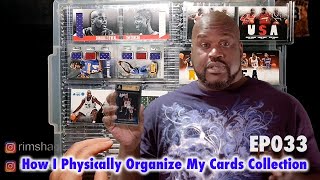 EP033 How I Physically Organize My Cards Collection