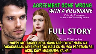 UNCUT FULL STORY AGREEMENT GONE WRONG WITH A BILLIONAIRE Papakasal ka o magbabayad | Pinoy story
