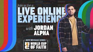 Jordan Alpha: World Cup Of Faith