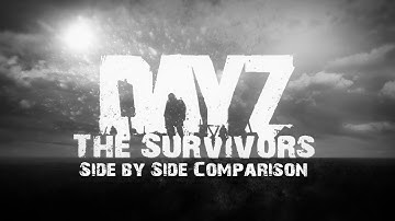 DayZ - The Survivors - Trailer Remake side-by-side Comparison
