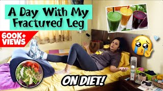 A day in my life with Fractured Foot | Surprises, Changes, Diet | Garima's Good Life