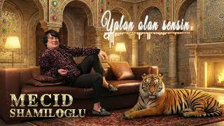 Mecid Shamiloglu Yalan Olan Sesin