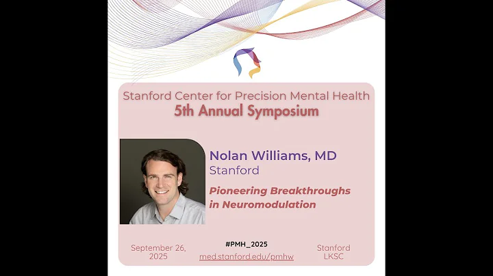 Nolan Williams, MD | Pioneering Breakthroughs in Neuromodulation
