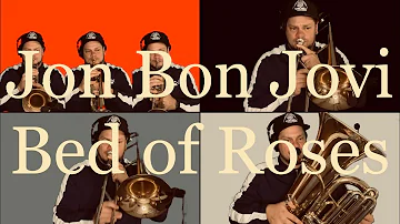 Bed of Roses - Bon Jovi - Blasmusik Cover - Brass Sextet