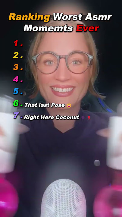 Ranking Worst Asmr Moments Ever