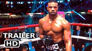 CREED 2 Official Trailer #2 (NEW 2019) Michael B. Jordan Movie HD CREED 2 Official Trailer #2 (NEW 2019) Michael B. Jordan Movie HD