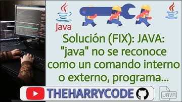 Solución (FIX): Java: "java" no se reconoce como un comando interno o externo, programa o archivo..