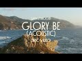 Glory Be Acoustic Sarah Kroger Lyric Video mp3