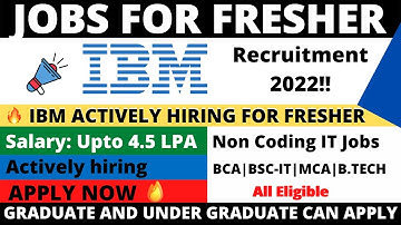 IBM Recruitment 2022 | Fresher Jobs 2022  | Any Graduate IBM Off Campus Drive 2022 | #AmitKJobs