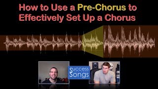 How to Use a Pre-Chorus to Effectively Set Up a Chorus